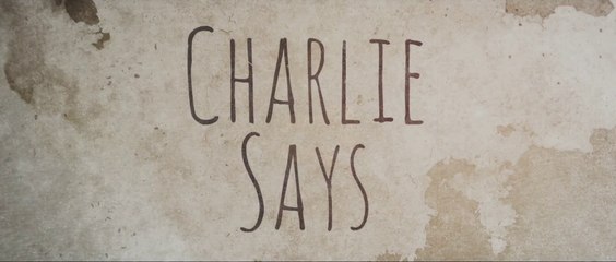 CHARLIE SAYS (2019) Bande Annonce VOSTF - HD