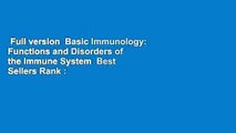 Full version  Basic Immunology: Functions and Disorders of the Immune System  Best Sellers Rank :