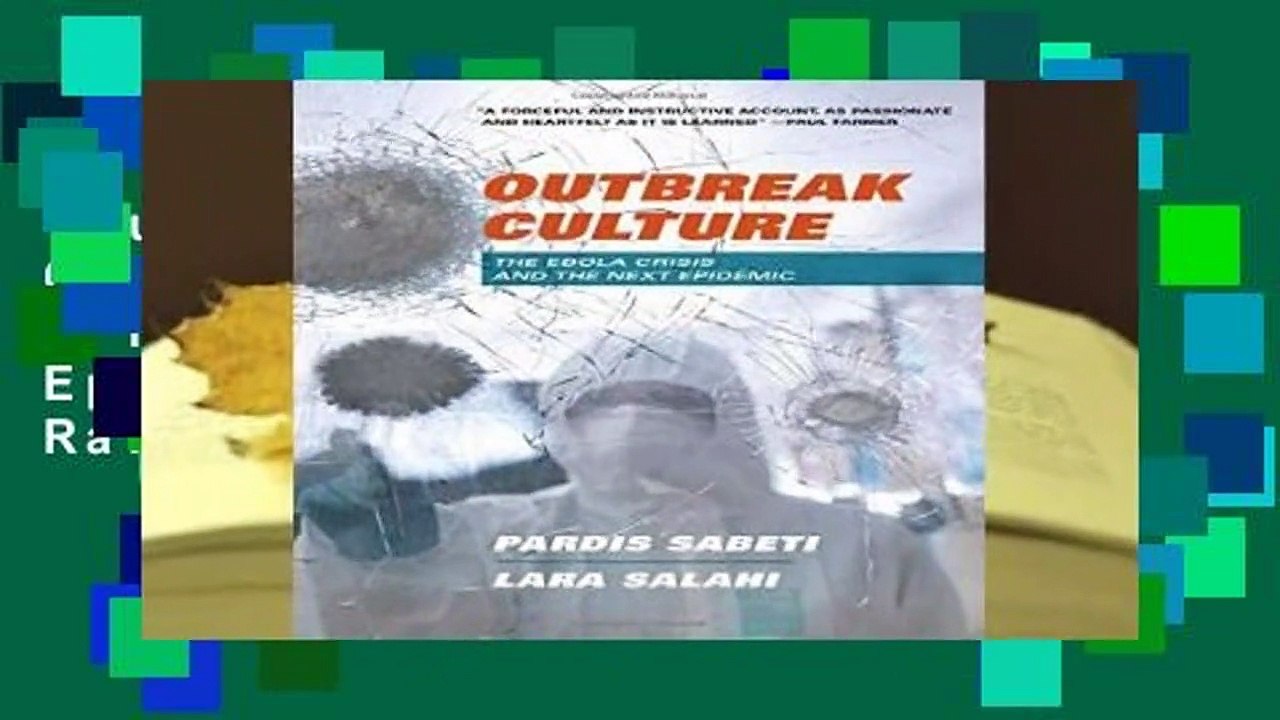 Full version  Outbreak Culture: The Ebola Crisis and the Next Epidemic  Best Sellers Rank : #3