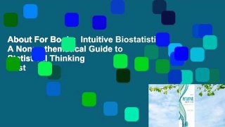 About For Books  Intuitive Biostatistics: A Nonmathematical Guide to Statistical Thinking  Best