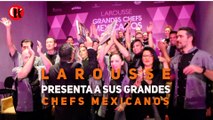 Larousse presenta a sus Grandes Chefs Mexicanos