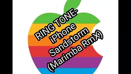 RING TONE- iPhone Sandstorm (Marimba RmX)