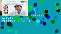 Full version  Dr. A s Habits of Health: The Path to Permanent Weight Control and Optimal Health