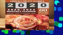 Full version  2020-2024 monthly planner: five year planner 2020-2024 for planning short term to