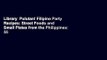 Library  Pulutan! Filipino Party Recipes: Street Foods and Small Plates from the Philippines: 55