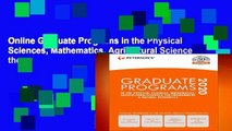 Online Graduate Programs in the Physical Sciences, Mathematics, Agricultural Sciences, the