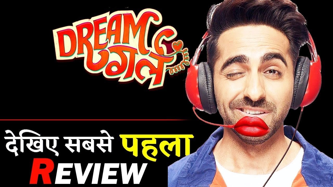 Check Out The Very First Movie Review Of Dream Girl