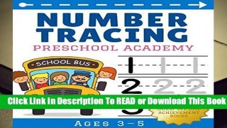Full E-book Number Tracing Book for Preschoolers and Kids Ages 3-5: Preschool Workbook for