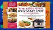 The Essential Instant Pot Cookbook: Top 200 Deliciously Simple and Easy Recipes for Your Instant