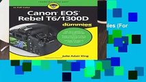 Canon EOS Rebel T6/1300D For Dummies (For Dummies (Lifestyle))  For Kindle