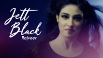 Jett Black | Rajveer | Jatinder Shah | New Punjabi Song | Japas Music