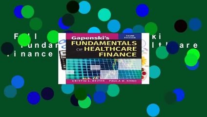 Full version  Gapenski s Fundamentals of Healthcare Finance Complete