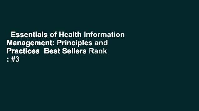 Essentials of Health Information Management: Principles and Practices Best Sellers Rank : #3