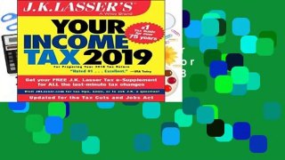 J.K. Lasser s Your Income Tax 2019: For Preparing Your 2018 Tax Return  Review