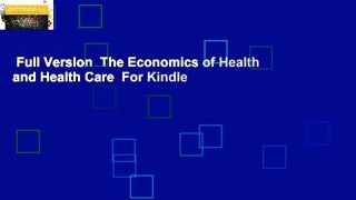 Full Version  The Economics of Health and Health Care  For Kindle