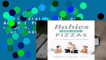 Full version  Babies Are Not Pizzas: They re Born, Not Delivered  For Kindle
