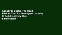 About For Books  The Road Back to You: An Enneagram Journey to Self-Discovery  Best Sellers Rank :