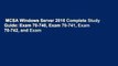 MCSA Windows Server 2016 Complete Study Guide: Exam 70-740, Exam 70-741, Exam 70-742, and Exam