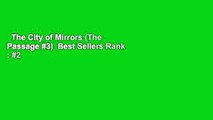 The City of Mirrors (The Passage #3)  Best Sellers Rank : #2
