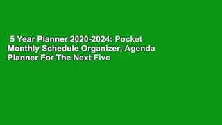 5 Year Planner 2020-2024: Pocket Monthly Schedule Organizer, Agenda Planner For The Next Five