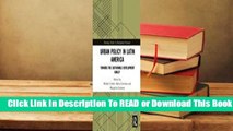 Online Urban Policy in Latin America: Towards the Sustainable Development Goals?  For Free