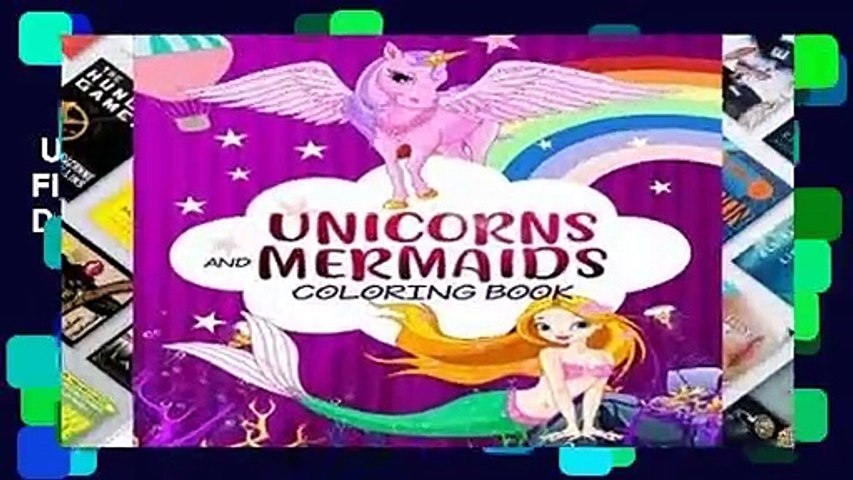 Unicorns and Mermaids Coloring Book: Filled with Various Cute and Adorable Coloring Designs For