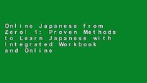 Online Japanese from Zero! 1: Proven Methods to Learn Japanese with Integrated Workbook and Online