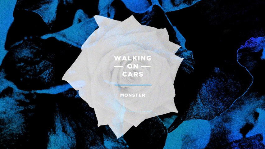 Walking On Cars - Monster