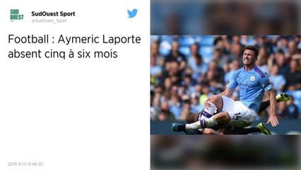 Manchester City : Aymeric Laporte absent 5 à 6 mois selon Pep Guardiola