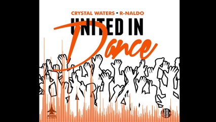 Crystal Waters & R-NALDO - United In Dance (StoneBridge Ibiza Radio Mix)