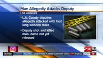 Man allegedly attacks LA County deputies with a stake