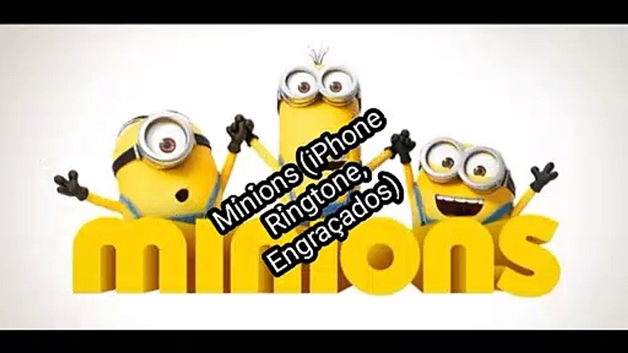 Minions (iPhone Ringtone, Engraçados)