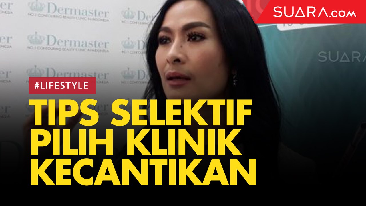 Tips dari Iis Dahlia untuk Seletif Pilih Klinik Perawatan Wajah