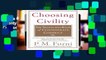 Online Choosing Civility: The Twenty-Five Rules of Considerate Conduct  For Free
