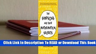 [Read] The Simpsons and Their Mathematical Secrets  For Trial