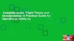 Complete acces  Flight Theory and Aerodynamics: A Practical Guide for Operational Safety by