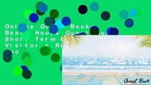 Online Guest Book: Beach House Guest Book, Short Term Rental Home, Visitor s Recommendation Book