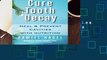 Cure Tooth Decay: Heal and Prevent Cavities With Nutrition Complete
