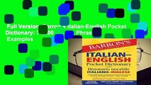 Full Version  Barron s Italian-English Pocket Dictionary: 70,000 Words, Phrases   Examples