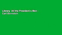 Library  All the President s Men - Carl Bernstein