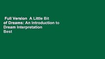 Full Version  A Little Bit of Dreams: An Introduction to Dream Interpretation  Best Sellers Rank