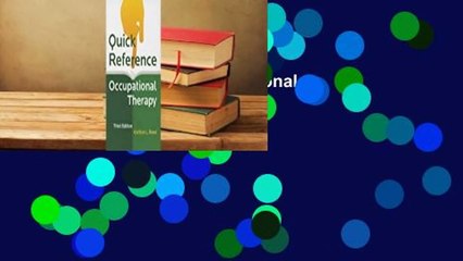 Quick Reference to Occupational Therapy Complete