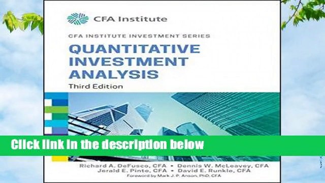 [READ] Quantitative Investment Analysis (CFA Institute Investment Series)