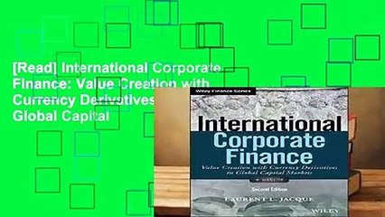 [Read] International Corporate Finance: Value Creation with Currency Derivatives in Global Capital