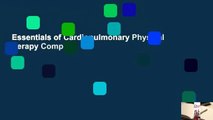 Essentials of Cardiopulmonary Physical Therapy Complete