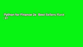 Python for Finance 2e  Best Sellers Rank : #1