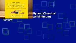 [Read] Special Relativity and Classical Field Theory (Theoretical Minimum)  Review