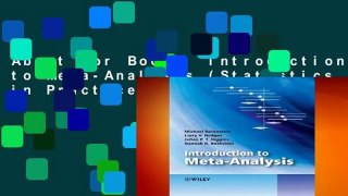 About For Books  Introduction to Meta-Analysis (Statistics in Practice)  For Online