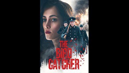THE BIRD CATCHER (2018) Regarder HDRiP-FR