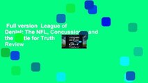 Full version  League of Denial: The NFL, Concussions, and the Battle for Truth  Review